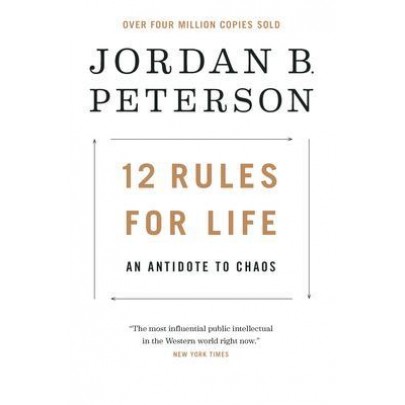 12 Rules for Life : An Antidote to Chaos