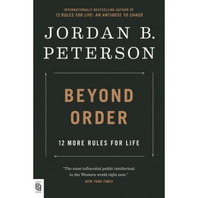 Beyond Order : 12 More Rules for Life