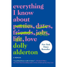 Everything I Know About Love