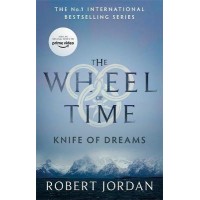 Knife Of Dreams : Book 11 of the Wheel of Time