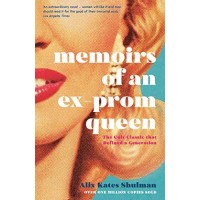Memoirs of an Ex-Prom Queen