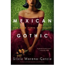 Mexican Gothic