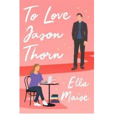 To Love Jason Thorn